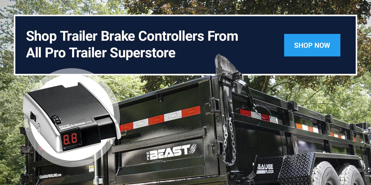 Shop Trailer Brake Controllers From All Pro Trailer Superstore